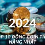 Top 10 đồng coin tiềm năng hàng đầu